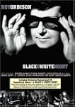 Roy Orbison - Black & White Night: Li...