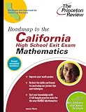  : Roadmap to the California High School Exit Exam: Mathematics, 2nd Edition (State Test Prep Guides)