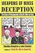 Weapons of Mass Deception: The Uses of Propaganda in Bush's War on Iraq