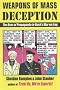 Weapons of Mass Deception: The Uses of Propaganda in Bush's War on Iraq