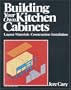 Building Your Own Kitchen Cabinets: Layout-Materials-Construction-Installation (A Fine Woodworking Book)