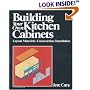 Building Your Own Kitchen Cabinets: Layout-Materials-Construction-Installation (A Fine Woodworking Book)