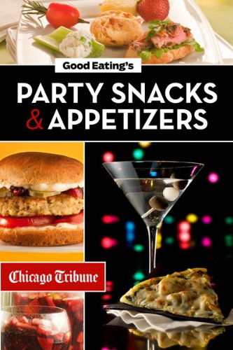 Good Eating's Party Snacks and Appetizers: Simple to Make and Easy to Share Hors d'Oeuvres, Desserts and Cocktails, by Hal Leonard Good Eating's Party Snacks and Appetizers: Simple to Make and Easy to Share Hors d'Oeuvres, Desserts and Cocktails, by Hal Leonard