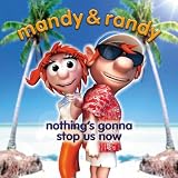 Nothings gonna stop us now (incl. 2 versions, 2003)