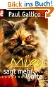 Miau sagt mehr als tausend Worte