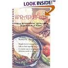 Wrap it Up!: Making Sensational, All-Occasion Wrap Breads at Home! by  Vickilynn Haycraft