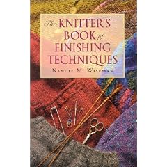 The Knitter's Book of Finishing Techniques