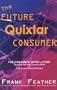 The Future Quixtar Consumer