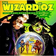 The Wizard Of Oz: 1998 Cast Recording (Madison Square Garden Cast)