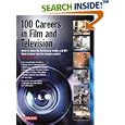100 Careers in Film and Television by  Tanja L. Crouch