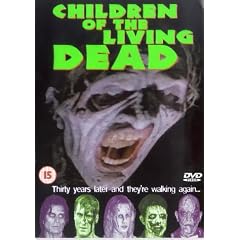Children Of The Living Dead [2001] [DVD]