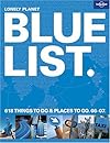 The Lonely Planet Bluelist 2006-2007 (Lonely Planet's Blue List)