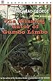 The Missing 'Gator of Gumbo Limbo