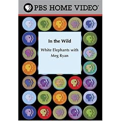 In the Wild: White Elephants with Meg Ryan