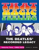 That Magic Feeling: The Beatles Recorded Legacy, Volume Two, 1966-1970: 2