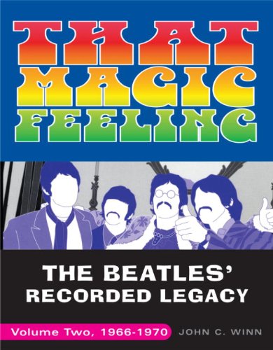That Magic Feeling: The Beatles' Recorded Legacy, Volume Two, 1966-1970: 2