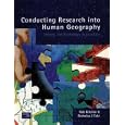 Conducting Research in Human Geography: theory, methodology and practice by  Robert Kitchin and Nick Tate