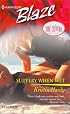 Slippery When Wet: Under the Covers (Harlequin Blaze, 94)
