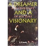A Dreamer & A Visionary: H. P. Lovecraft in His Time book cover