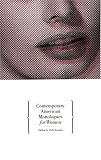 Contemporary American Monologues for Women