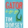 Gator A-Go-Go: A Novel