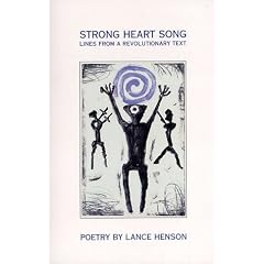 Strong Heart Song: Lines from a Revolutionary Text
