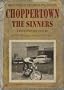 Choppertown: the Sinners