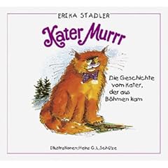 Kater Murrr: Die Geschichte vom Kater, der aus B�hmen kam