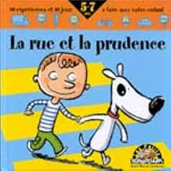 La rue et la prudence