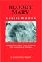 Bloody Mary: Gentle Woman