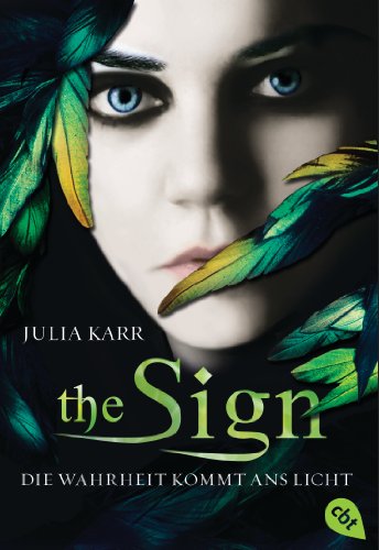 The Sign - Die Wahrheit kommt ans Licht: Band 2 (German Edition)