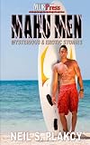 Mahu Men: Mysterious and Erotic Stories