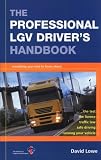 The Professional LGV Drivers Handbook