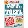 Practice Exercises for the TOEFL Test(book) (Barron's Practice Exercises for the Toefl (Book Only))
