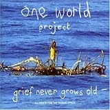 Grief Never Grows Old { Various Artists }