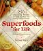 Image of Superfood for Life: 250 Anti-Aging Recipes for Foods That Keep You Feeling Fit and Fabulous