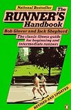 The Runner's Handbook : The Bestselling Classic Fitness Guide for Beginning and Intermediate Runners (2nd rev Edition)