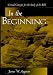 Book In The Beginning: Critical Concepts for the Study of the Bible