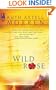Wild Rose (Wild Rose Series #1) (Steeple Hill Women's Fiction #15)
