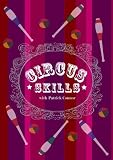 Circus Skills: Introduction to Juggling