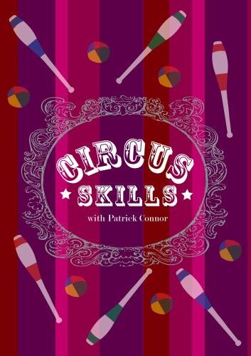 Circus Skills: Introduction to Juggling
