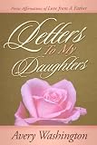 Letters To My Daughters
