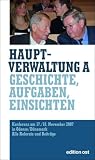 Hauptverwaltung A: Geschichte, Aufgaben, Einsichten - Klaus Eichner