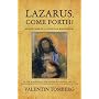 Lazarus, Come Forth!: Meditations of a Christian Esotericist