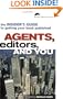 Agents, Editors, and You: The Insider's Guide to Getting Your Book Published (Writer's Market Library)