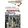 Agents, Editors and You: The Insider's Guide to Getting Your Book Published (Writers Market Library)
