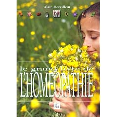 Le grand livre de l'hom�opathie