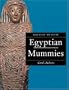 Egyptian Mummies: Revised Edition (British Museum Paperbacks)