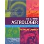The Ultimate Astrologer: A Simple Guide to Calculating and Interpreting Birth Charts for Effective Application in Daily Life