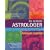 The Ultimate Astrologer: A Simple Guide to Calculating and Interpreting Birth Charts for Effective Application in Daily Life